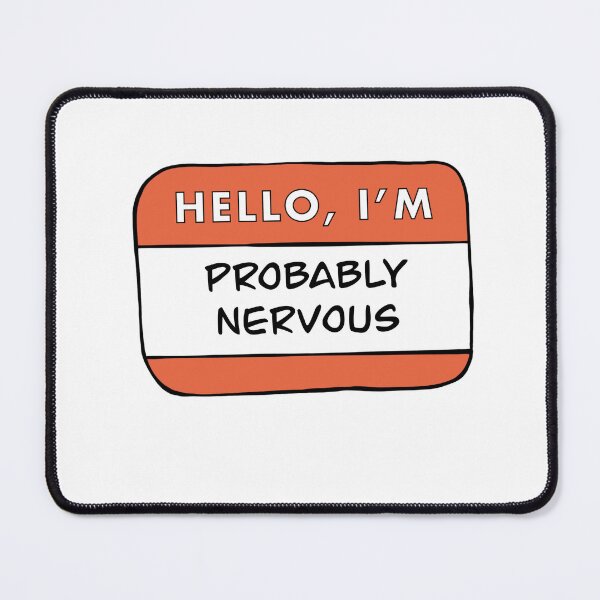Item preview, Hello, I'm Probably Nervous designed and sold by TheRedKnotShop.