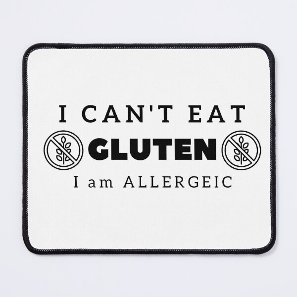 Item preview, I can't eat gluten. I am allergic. designed and sold by Creativity Zone.