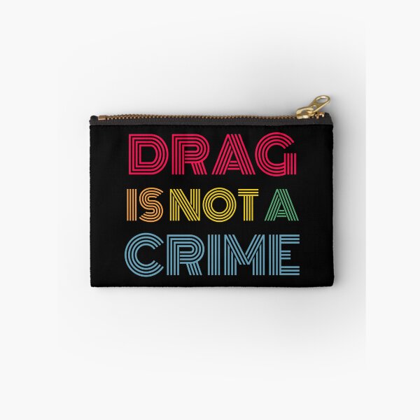 Item preview, Drag is not a crime designed and sold by PeachPaisleyPro.