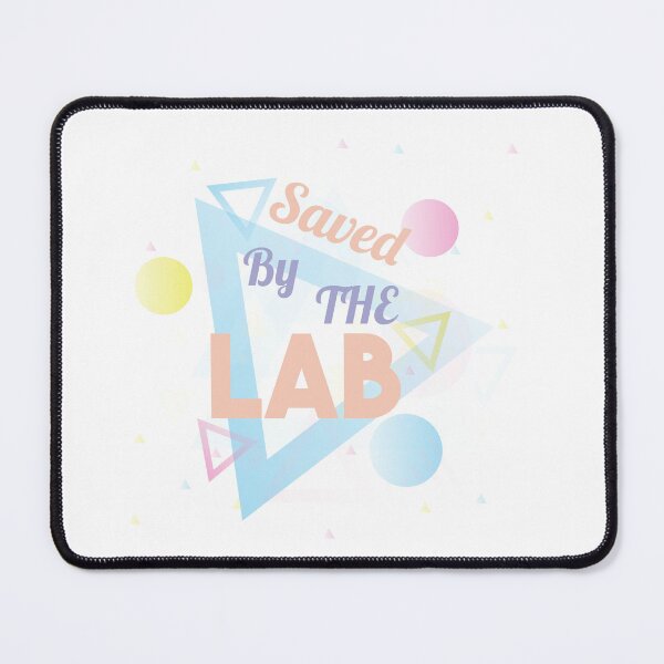 Item preview, Saved By The Lab Lab Week 2023 designed and sold by YomaYoo.