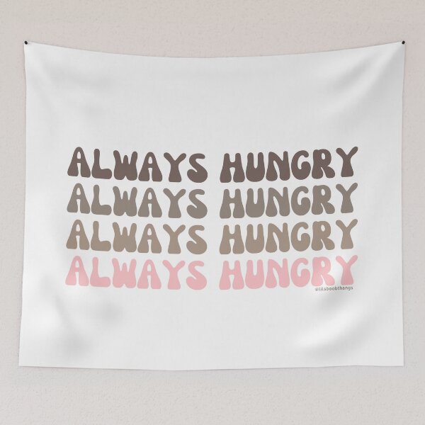 Item preview, Always hungry, v1 | lilsboobthangs designed and sold by lilsboobthangs.
