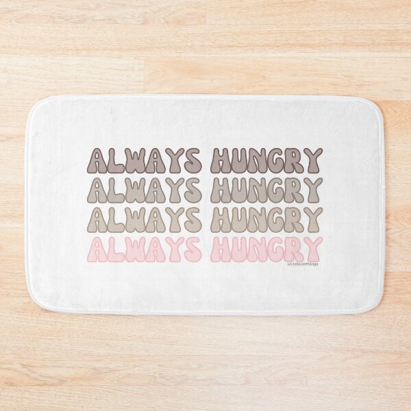 Item preview, Always hungry, v3 | lilsboobthangs designed and sold by lilsboobthangs.