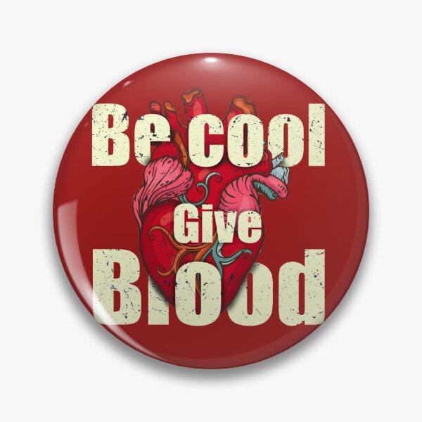 Item preview, Be Cool Give Blood Save Lives Donation designed and sold by Hamza ourdane.