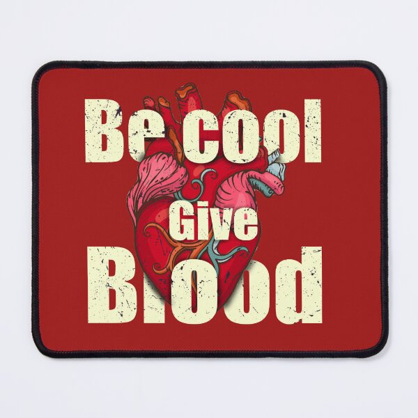 Item preview, Be Cool Give Blood Save Lives Donation designed and sold by Hamza ourdane.