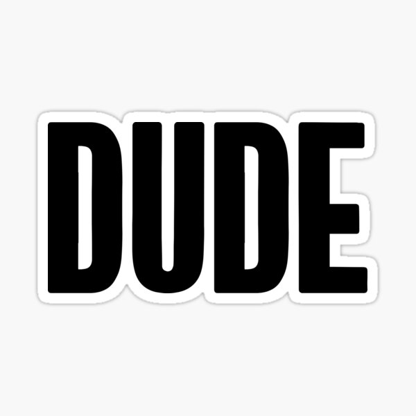 Item preview, Dude designed and sold by Jselz.