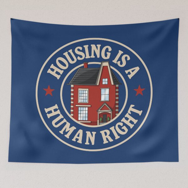 Item preview, Housing Is A Human Right designed and sold by Picket Club.