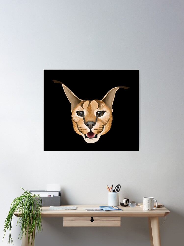 big floppa cat  Poster for Sale by ThekidsplaceS99