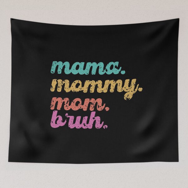 Item preview, Mama Mommy Mom Bruh Mothers Day Vintage Retro Bruh Meme designed and sold by Dolphin Graphic.