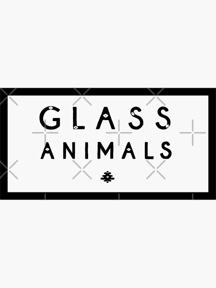 "Glass Animals" Sticker by yourlocalltyler Redbubble