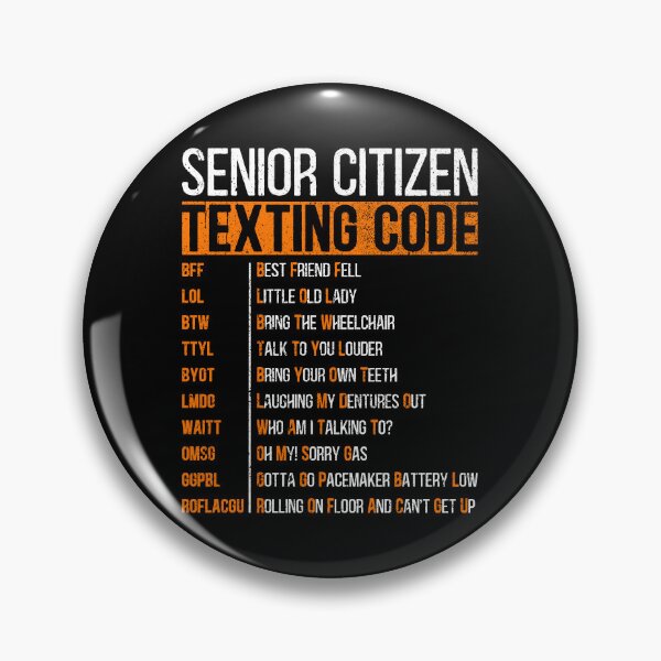 Item preview, Senior Citizen's Texting Code Father's Day  designed and sold by Dolphin Graphic.