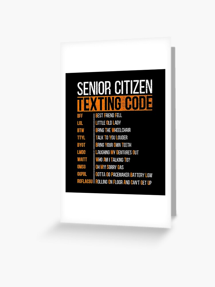 Funny Senior Citizen's Texting Code Fathers Day For Grandpa Shirt