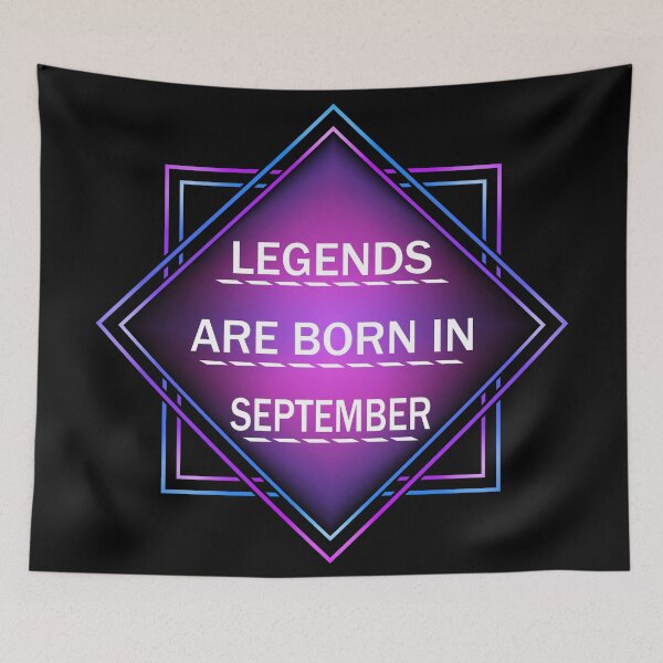 Item preview, Legends are born in september designed and sold by Melcu.