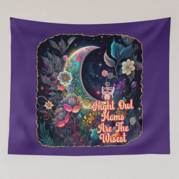 Item preview, Night Owl Moms Are The Wisest With Beautiful Quarter Moon and Flowers designed and sold by JoyOfHopeStore.