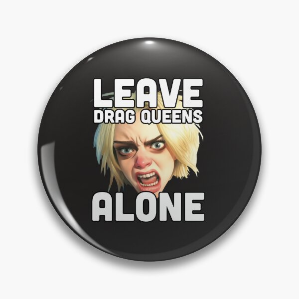 Item preview, Leave drag queens alone | War on drag designed and sold by Mattk270.