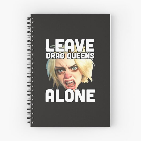Item preview, Leave drag queens alone | War on drag designed and sold by Mattk270.