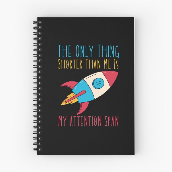 Item preview, The Only Thing Shorter Than Me Is My Attention Span designed and sold by SweetAndSpice.