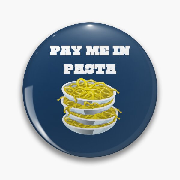 Item preview, Pay me in pasta Essential   designed and sold by oystertechs69.