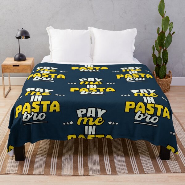 Item preview, Pay Me In Pasta Bro Cool Sarcastic Design   designed and sold by oystertechs69.