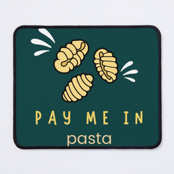 Item preview, pay me in pasta Essential designed and sold by oystertechs69.