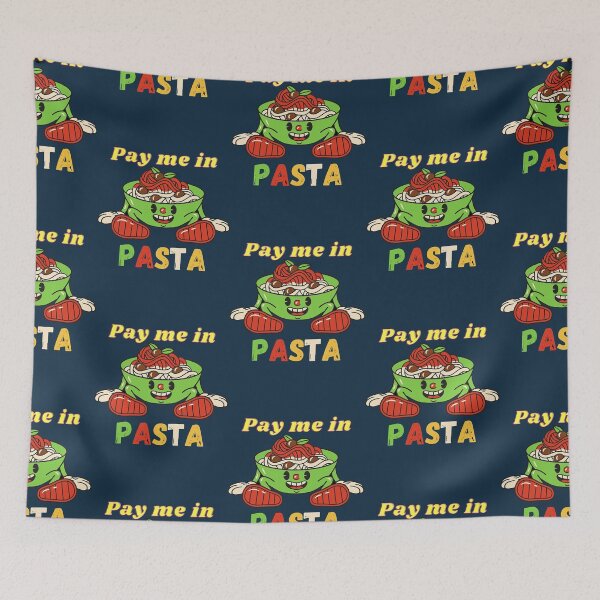 Item preview, Pay Me In Pasta - Delicious Italian Pasta   designed and sold by oystertechs69.