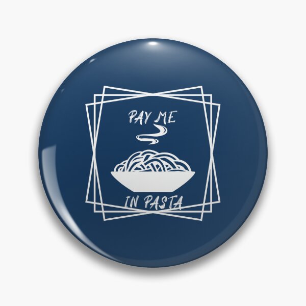 Item preview, pay me in pasta     designed and sold by oystertechs69.