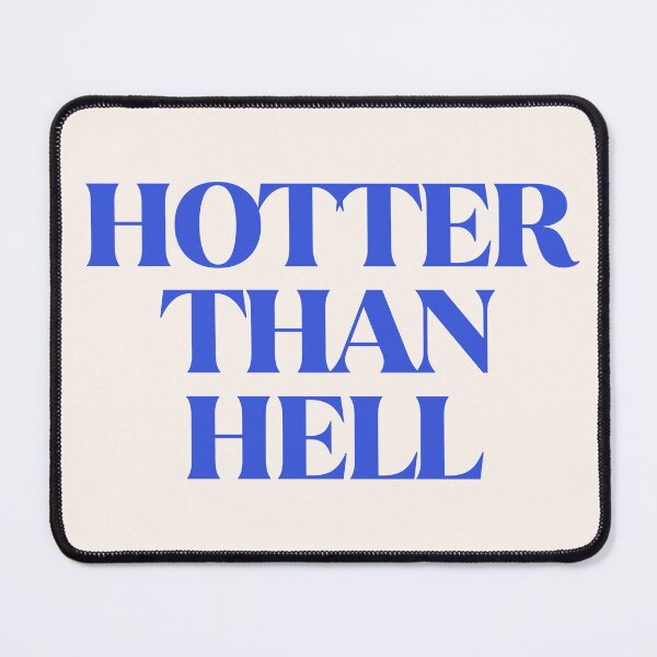 Item preview, HOTTER THAN HELL designed and sold by lydsworks.