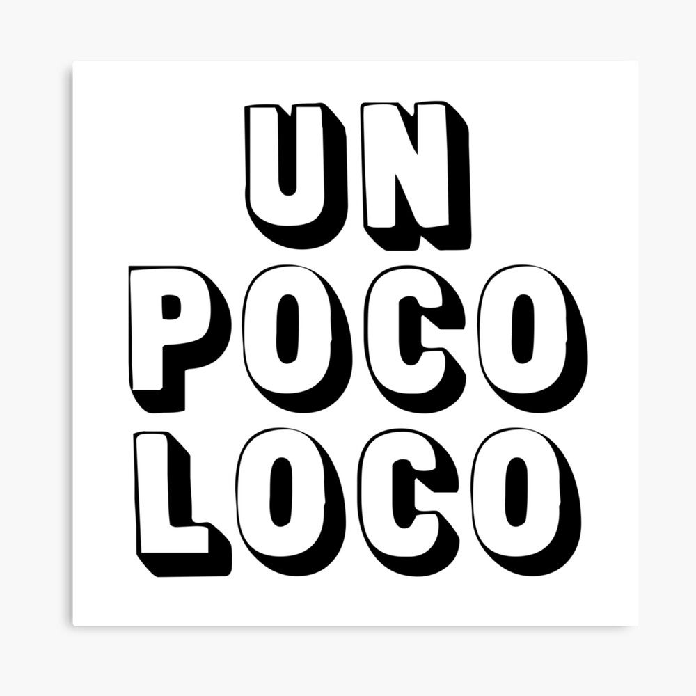 Un Poco Loco PNG Poco Loco, Lettering, Png, 43% OFF