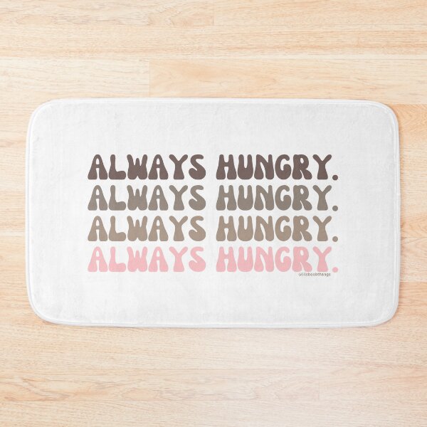 Item preview, Always hungry., v1 | lilsboobthangs designed and sold by lilsboobthangs.