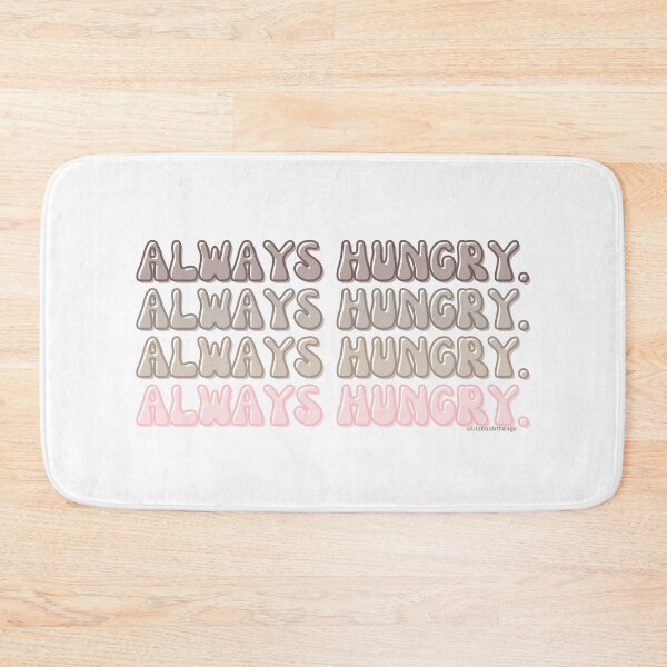 Item preview, Always hungry., v2 | lilsboobthangs designed and sold by lilsboobthangs.