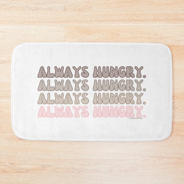 Item preview, Always hungry., v3 | lilsboobthangs designed and sold by lilsboobthangs.