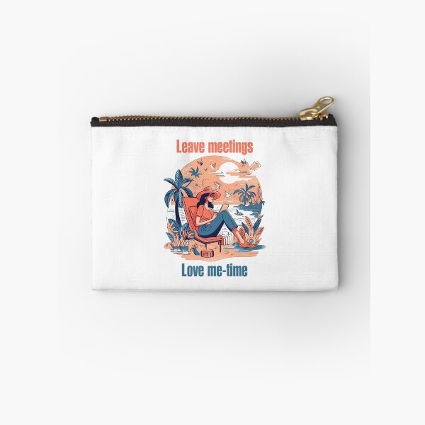 Item preview, Leave meetings, love me-time designed and sold by TeePulseMania.