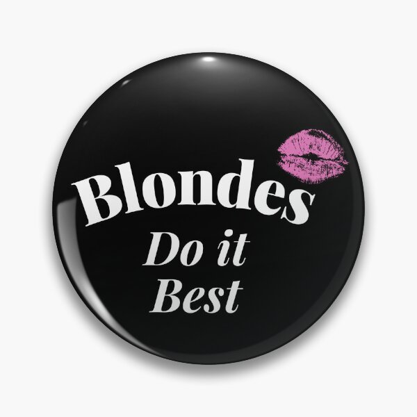 Item preview, Blondes do it best designed and sold by Mystichaze.