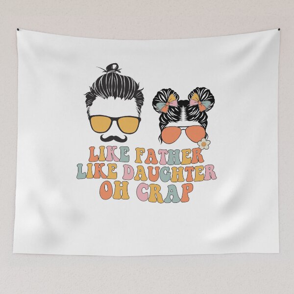 Item preview, Groovy Como padre Como hija Oh Mierda Divertido Día del padre designed and sold by JeffreyLittle.