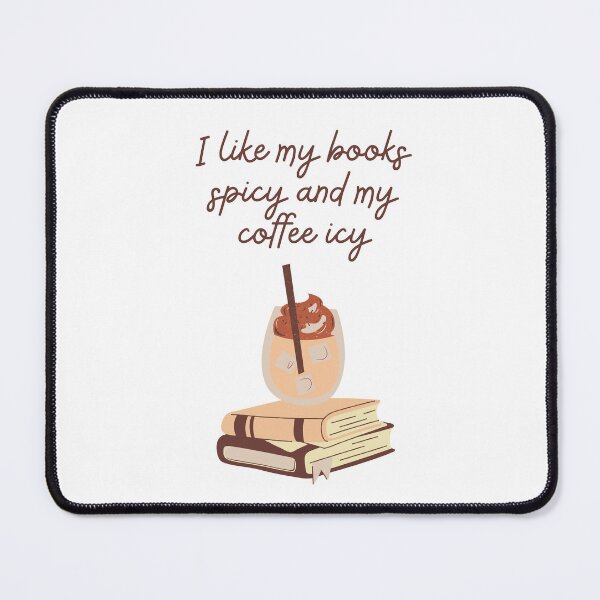 Item preview, i like my books spicy and my coffee icy designed and sold by noha alzohbi.