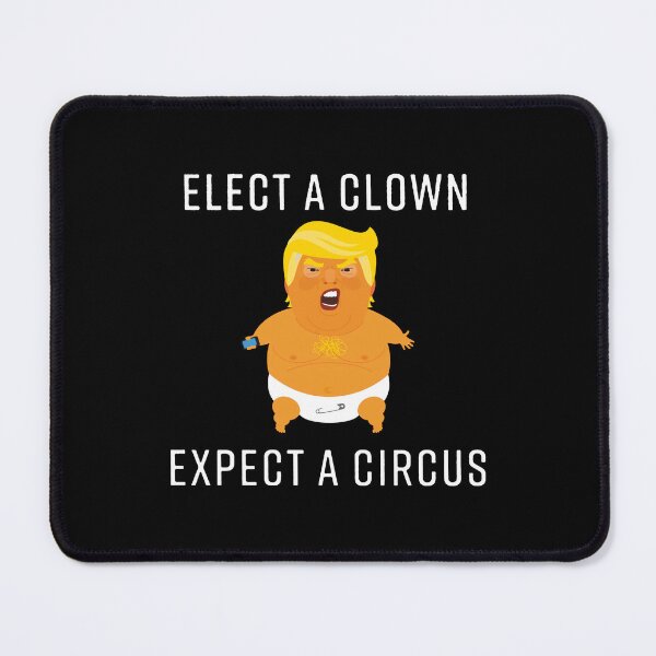 Item preview, Elect A Clown Expect A Circus designed and sold by vbdemkii.