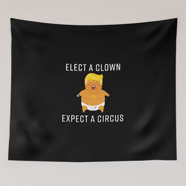 Item preview, Elect A Clown Expect A Circus designed and sold by vbdemkii.