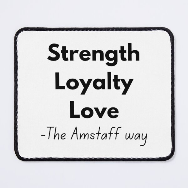 Item preview, Strength Loyalty Love, for Amstaff lovers designed and sold by TeePassion.