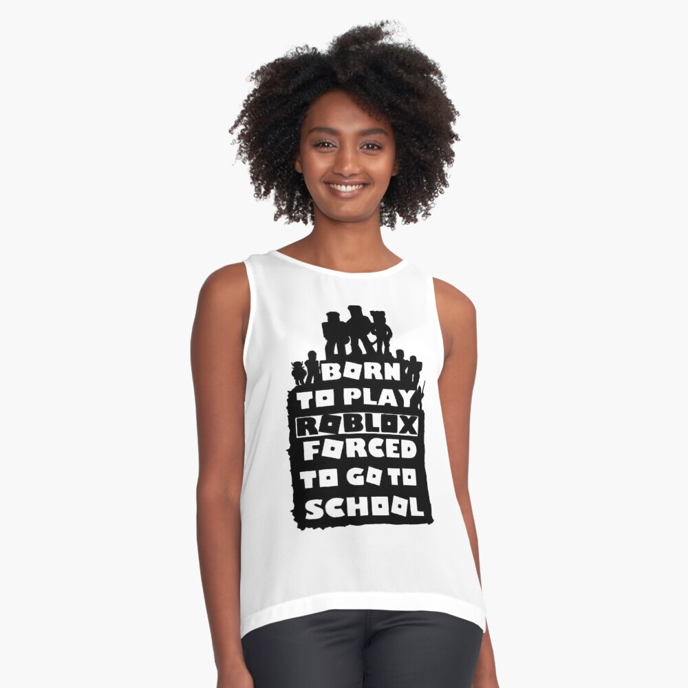 born to play roblox , forced to go to school Kids T-Shirt for