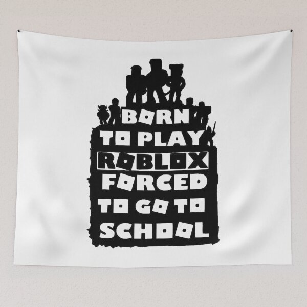 Item preview, born to play roblox , forced to go to school designed and sold by pietropah.