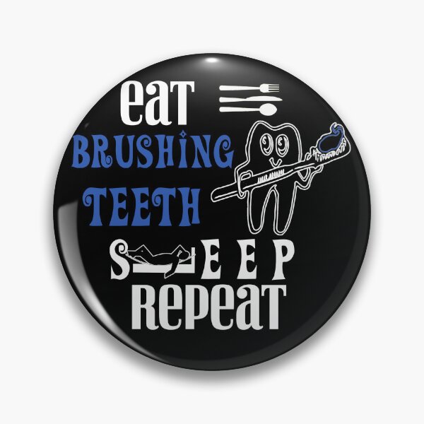 Item preview, Eat Brushing Teeth Sleep Repeat designed and sold by teebubbleshop.
