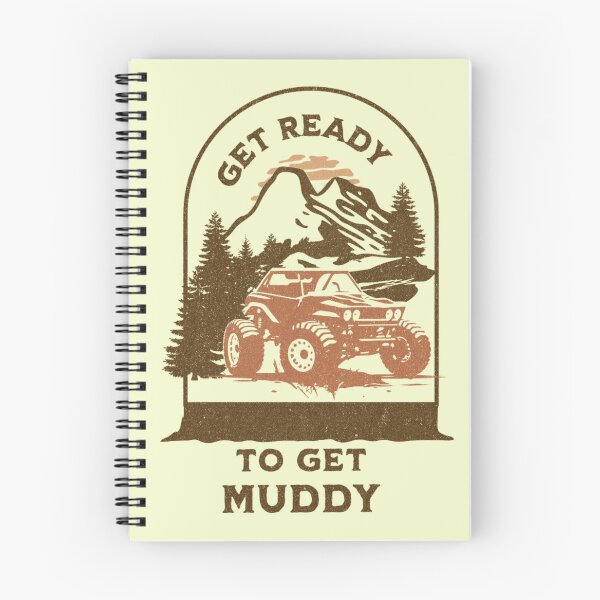 Item preview, Get Ready To Get Muddy designed and sold by dylan150488.