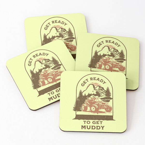 Item preview, Get Ready To Get Muddy designed and sold by dylan150488.