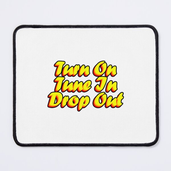 Item preview, Turn On Tune In Drop  designed and sold by vongvolai453.