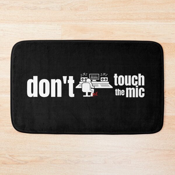 Item preview, Make an Audio Engineer Happy, Don't touch the mic II (dark) / RoYuMi designed and sold by royumi.