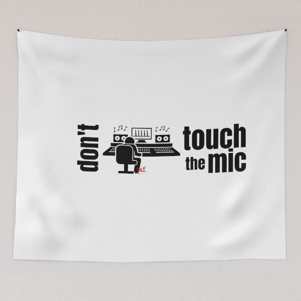 Item preview, Make an Audio Engineer Happy, Don't touch the mic III / RoYuMi designed and sold by royumi.