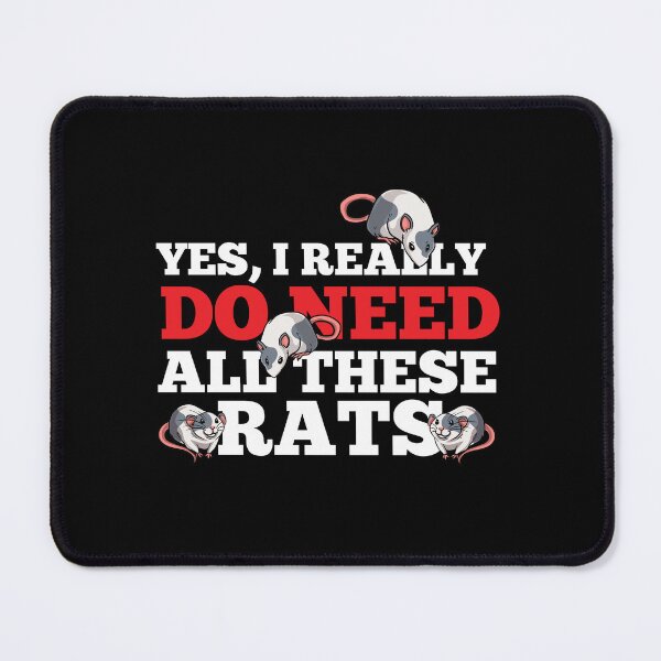 Item preview, Yes I Really Need All These Rats Rodent Pet Rat designed and sold by Pubi.