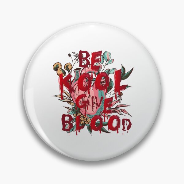 Item preview, Be Cool Give Blood designed and sold by MeeksPrinTing.