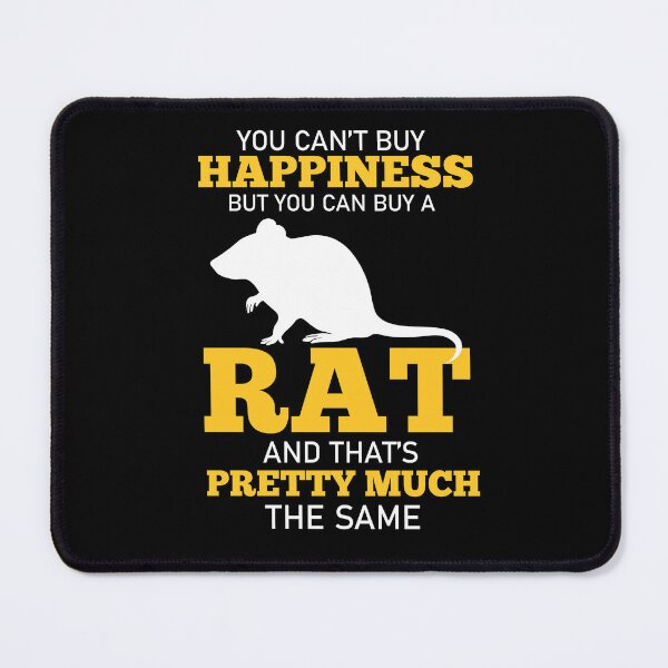 Item preview, You Cant Buy Happiness Rat Rodent Rats designed and sold by Pubi.