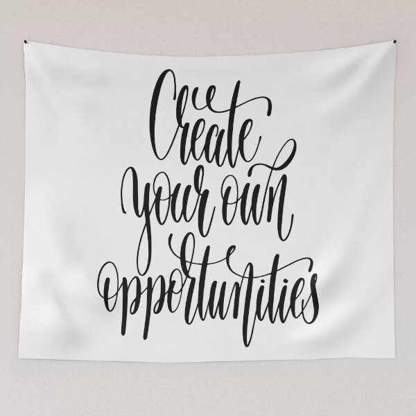 Item preview, Create Your Own Opportunities / Inspirational Quote / Inspirational Quote designed and sold by ProjectX23.