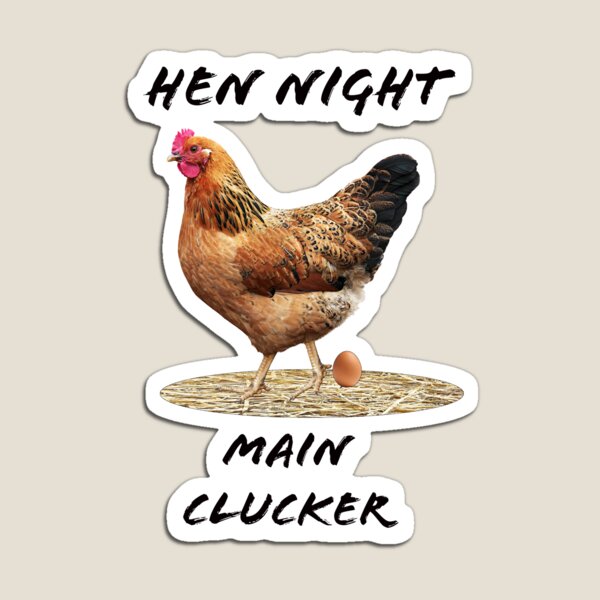 Item preview, Hen Night  Main Clucker. designed and sold by TerenceLacey.